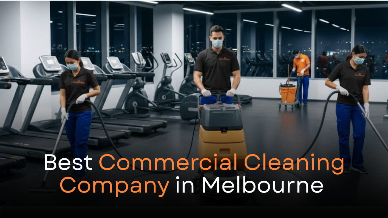 Best Commercial Cleaning in Melbourne